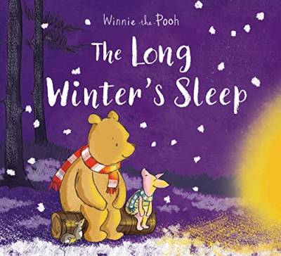 Winnie-the-Pooh: The Long Winter's Sleep: The Perfect Illustrated Christmas Gift for Young Fans: 1 von Farshore